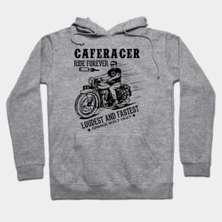 Cafe Racer Ride Forever Bike Rider Hoodie